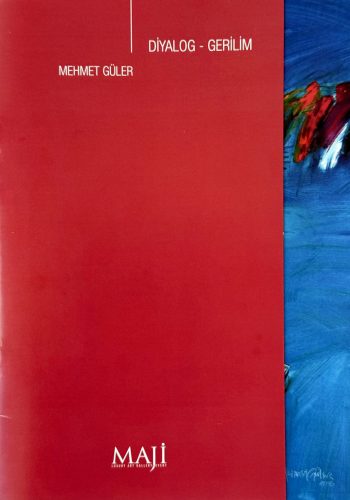 2019_Dialog_Gerilim_ Maji Luxury Art Gallery & Event Istanbul_30x21 cm.